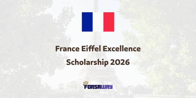 France Eiffel Excellence Scholarship 2026