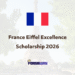 France Eiffel Excellence Scholarship 2026