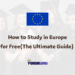 How to Study in Europe for Free The Ultimate Guide